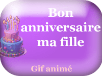 Gifs animés - joyeux anniversaire ma fille