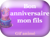 Gifs animés - joyeux anniversaire mon fils