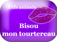 Gifs animés - bisou mon tourtereau