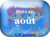 Gifs animés gratuits - prénoms fêtes en août