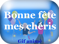 Gifs animés - Bonne fête mes chéris
