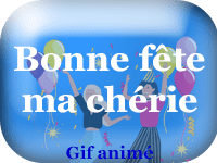 Gifs animés - Bonne fête ma chérie