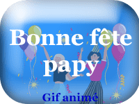 Gifs animés - Bonne fête papy