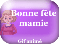 Gifs animés - Bonne fête mamie
