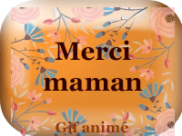 Gifs animés - Merci maman