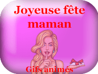 Gifs animés - joyeuse fête maman