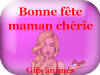 Gifs animés - bonne fête maman chérie