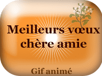Gifs animés - Meilleurs vœux chère amie