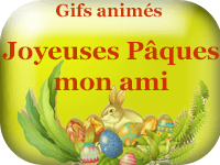 Gifs animés - Joyeuses Pâques mon ami