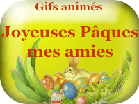 Gifs animés - Joyeuses Pâques mes amies