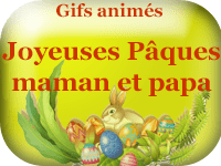 Gifs animés - Joyeuses Pâques maman et papa