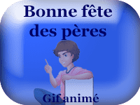 Gifs animés - bonne fête des pères