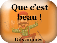 Gifs animés - Que c'est beau !