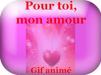 Gifs animés - pour toi mon amour