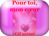 Gifs animés - pour toi mon cœur