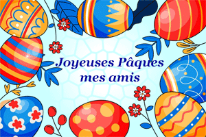 Gif animé : Joyeuses Pâques mes amis
